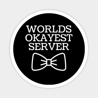 World okayest server Magnet